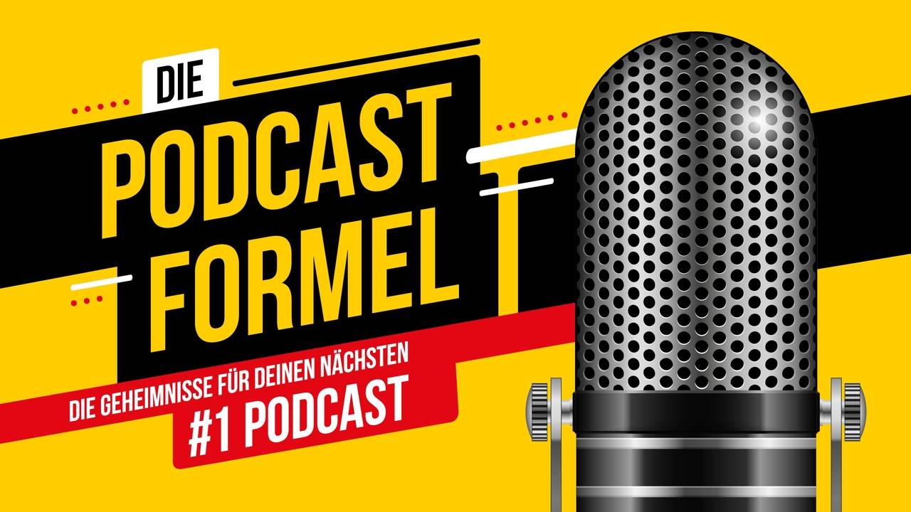 Die Podcast-Formel